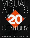 Visual Arts in the 20th Century