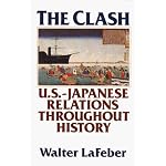 The Clash: A History of U.S.-Japan Relations book cover