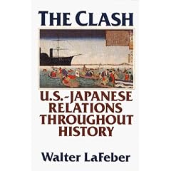 The Clash: A History of U.S.-Japan Relations