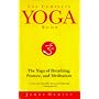 The Complete Yoga Book: "Yoga of Breathing", "Yoga of Posture", "Yoga of Meditation" (A Rider book)
