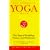 The Complete Yoga Book: "Yoga of Breathing", "Yoga of Posture", "Yoga of Meditation" (A Rider book)