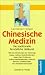 Produkt-Bild: Chinesische Medizin. Die traditionelle fern&ouml;stliche Heilkunst