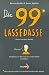 Third Party New : Die 99 Lassedasse. T&auml;tigkeiten, vor denen wir nur warnen k&ouml;nnen. Ein F&uuml;hrer