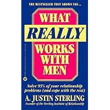 What Really Works With Men/Solve 95% of Your Relationship Problems (And Cope With the Rest)