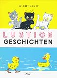 Lustige Geschichten - Wladimir Sutejew
