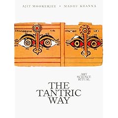 The Tantric Way: Art, Science, Ritual