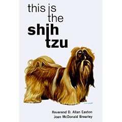 This Is the Shih Tzu (This is the Dog)