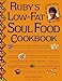Ruby's Low-Fat Soul-Food Cookbook by Ruby Banks-Payne