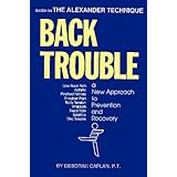 back trouble a new approach to prevention and recovery