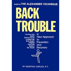 Back Trouble: A New Approach to Prevention and Recovery