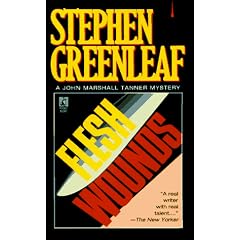 FLESH WOUNDS (John Marshall Tanner Mysteries)