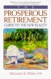 The Prosperous Retirement: Guide to the New Reality
