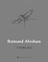 Raimund Abraham. (Un)built