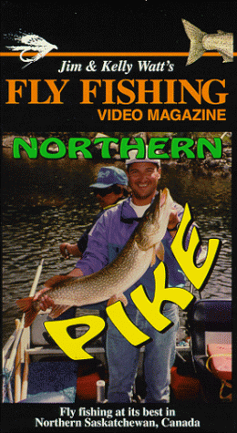 Fly Fishing Video Magazine, Vol. 36 Northern Pike - Saskatchewan, Canada [VHS]