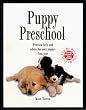 Puppy Preschool/Doggie Diner: Practical Help and Advice for Your Puppy's First Year
