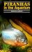 Piranhas in the Aquarium