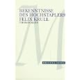 Bekenntnisse des Hochstaplers Felix Krull. Gro�druck.