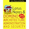 Lotus Notes and Domino 4.5 Architecture, Administration, and Security