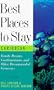 Best Places to Stay in the Caribbean: Fifth Edition