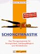 Schongymnastik