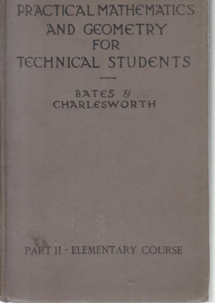 Practical Mathematics and Geometry a text-book for elementary ... Practical Mathematics and Geometry a text-book for elementary ...