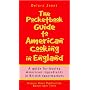 The Pocketbook Guide to American Cooking in England: A (Pocket) Guide for Buying American Ingredients in British Supermarkets