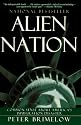 Alien Nation: Common Sense About America's Immigration Disaster