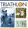 Triathlon: A Personal History