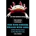 At the Water's Edge: Fish with Fingers, Whales with Legs...