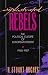 Book Sophisticated Rebels: The Political Culture of European Dissent, 1968-1987 (Studies in Cultural History)