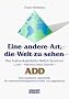 Eine andere Art, die Welt zu sehen: Das Aufmerksamkeits-Defizit-Syndrom