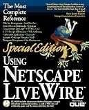 Using Netscape Livewire (Using ... (Que))