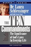 The Ten Commandments: The Significance of God`s Laws in Everyday Life