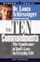 The Ten Commandments: The Significance of God's Laws in Everyday Life