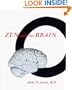 Zen and the Brain: Toward an Understanding of Meditation and Consciousness
