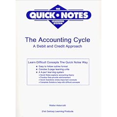 The Accounting Cycle: A Debit and Credit Approach (The Quick Notes Learning System)