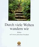 Durch viele Welten wandern wir