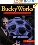Bucky Works : Buckminster Fuller's Ideas for Today