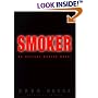Smoker (Atticus Kodiak Novels)
