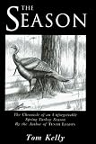 The Season:  Tom Kelly
