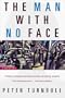 The Man with No Face