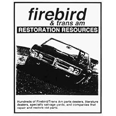 Firebird and Trans Am Restoration Resources