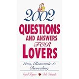 2002 questions and answers for lovers fun romantic  revealing