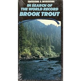 In Search of the World Record Brook Trout