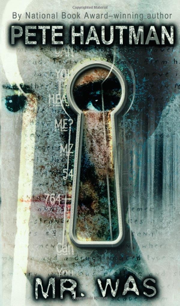 Amazon.com: Mr. Was (9780689819148): Pete Hautman: Books Amazon.com: Mr. Was (9780689819148): Pete Hautman: Books