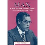 Max: A Biography of C. Maxwell Stanley : Engineer, Businessman, World Citizen book cover