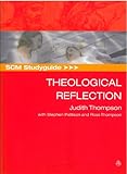 SCM studyguide to theological reflection