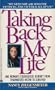 Taking Back My Life
