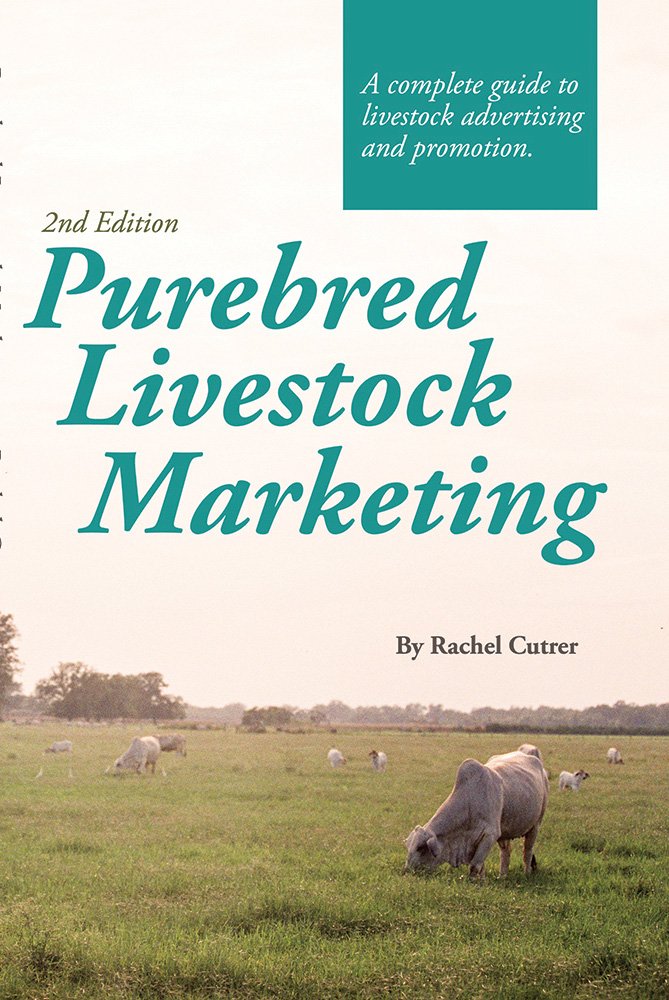 Purebred Livestock Marketing 2nd Edition, Rachel Williams Cutrer ...