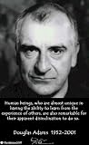 Quotations Douglas Adams Human Beings**58mm Pin Badge**